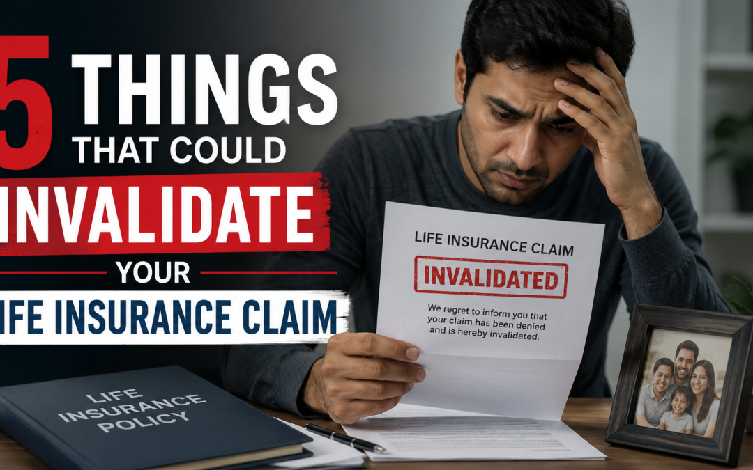 5 Things That Could Invalidate Your Life Insurance Claim